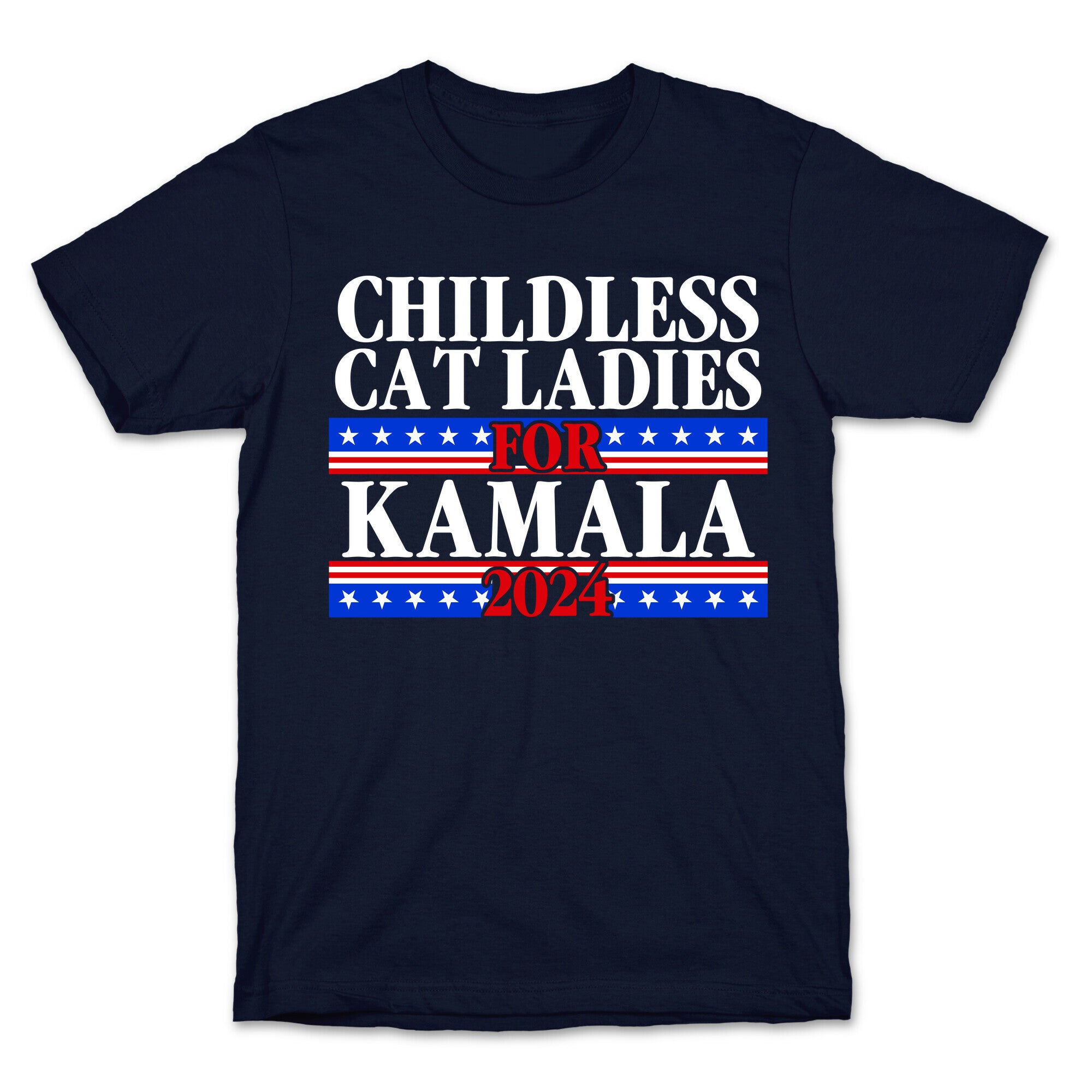 Patriotic Childless Cat Ladies for Kamala T-Shirt